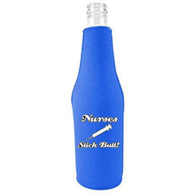 Load image into Gallery viewer, Nurses Stick Butt! Beer Bottle Coolie