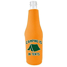 Load image into Gallery viewer, Camping Is In Tents Beer Bottle Coolie With Opener