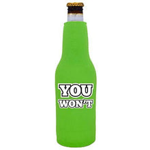 Load image into Gallery viewer, You Won't Beer Bottle Coolie