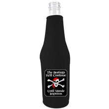 Load image into Gallery viewer, The Beatings Will Continue Beer Bottle Coolie