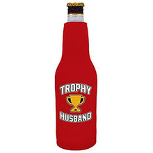Load image into Gallery viewer, Trophy Husband Beer Bottle Coolie