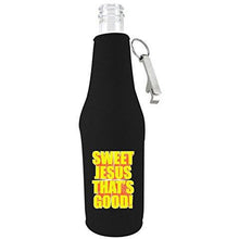 Load image into Gallery viewer, black zipper beer bottle with opener and funny sweet Jesus that;s good design