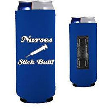 Load image into Gallery viewer, royal blue magnetic slim can koozie with nurses stick butt funny design