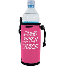 Load image into Gallery viewer, Dumb Bitch Juice Water Bottle Coolie