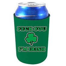 Load image into Gallery viewer, Feck You I'm Irish Can Coolie