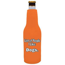Load image into Gallery viewer, List of People I Like Dogs Beer Bottle Coolie