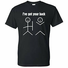 Load image into Gallery viewer, t shirt with i&#39;ve got our back design 
