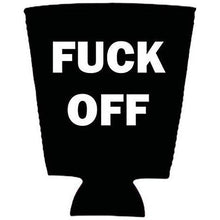Load image into Gallery viewer, Fuck Off Pint Glass Coolie