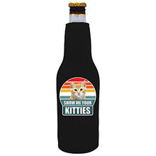 Load image into Gallery viewer, Show Me Your Kitties Beer Bottle Coolie