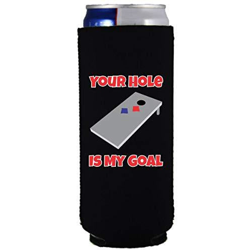slim can koozie with your hole is my goal design