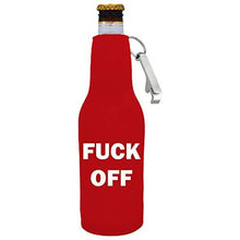Load image into Gallery viewer, Fuck Off Beer Bottle Coolie With Opener