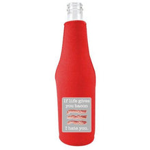 Load image into Gallery viewer, Life Gives You Bacon Beer Bottle Coolie