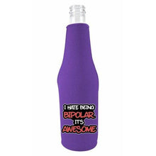 Load image into Gallery viewer, Bipolar is Awesome Beer Bottle Coolie