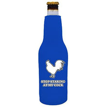 Load image into Gallery viewer, Stop Staring At My Cock Beer Bottle Coolie