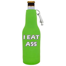 Load image into Gallery viewer, I Eat Ass Beer Bottle Coolie With Opener