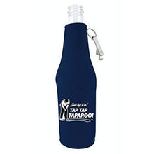 Load image into Gallery viewer, Just Tap It In! Tap Tap Taparoo! Beer Bottle Coolie With Opener