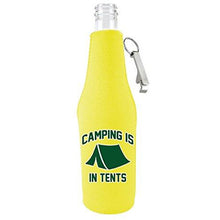 Load image into Gallery viewer, Camping Is In Tents Beer Bottle Coolie With Opener