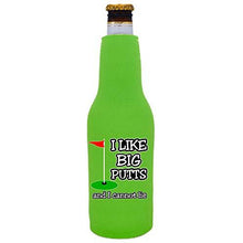 Load image into Gallery viewer, I Like Big Putts and I Cannot Lie Beer Bottle Coolie With Opener