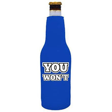 Load image into Gallery viewer, royal blue beer bottle koozie with "you won't" funny text design