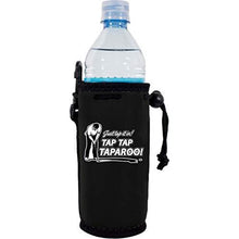 Load image into Gallery viewer, Just Tap It In. Taparoo! Water Bottle Coolie