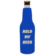 Load image into Gallery viewer, Hold My Beer Bottle Coolie