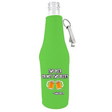 Load image into Gallery viewer, Two Beer Or Not Two Beer Bottle Coolie