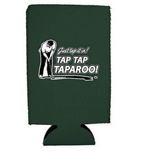 Load image into Gallery viewer, Just Tap It In! Tap Tap Taparoo! Golf 16 oz. Can Coolie