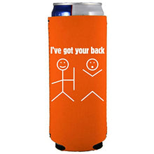 Load image into Gallery viewer, I've Got Your Back Slim Can Coolie