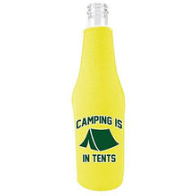 Load image into Gallery viewer, Camping Is In Tents Beer Bottle Coolie With Opener