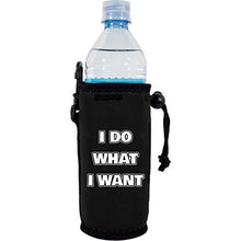 Load image into Gallery viewer, I Do What I Want Water Bottle Coolie