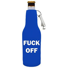 Load image into Gallery viewer, Fuck Off Beer Bottle Coolie With Opener