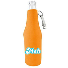 Load image into Gallery viewer, Meh Funny Beer Bottle Coolie With Opener