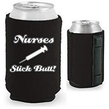 Load image into Gallery viewer, Nurses Stick Butt! Magnetic Can Coolie