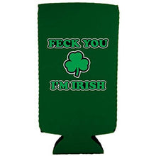 Load image into Gallery viewer, Feck You I'm Irish Slim 12 oz Can Coolie