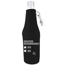 Load image into Gallery viewer, black zipper beer bottle koozie with opener and funny have you been drinking design