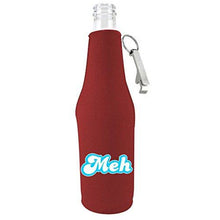 Load image into Gallery viewer, Meh Funny Beer Bottle Coolie With Opener