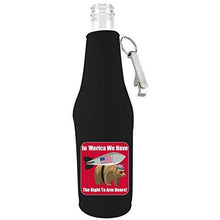 Load image into Gallery viewer, Black beer bottle koozie with opener and in merica we have the right to arm bears design