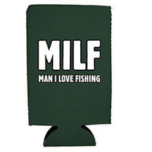 Load image into Gallery viewer, MILF Man I Love Fishing 16 oz. Can Coolie
