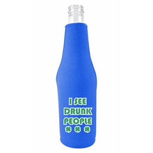Load image into Gallery viewer, I See Drunk People Beer Bottle Coolie w/Opener