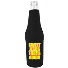 Load image into Gallery viewer, black zipper beer bottle koozie with sweet jesus that's good beer design