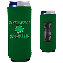 Load image into Gallery viewer, Feck You I'm Irish Magnetic Slim Can Coolie