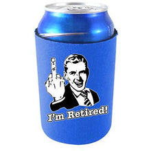 Load image into Gallery viewer, I'm Retired Can Coolie