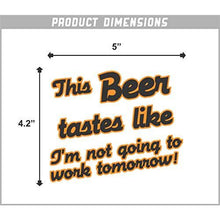 Load image into Gallery viewer, This Beer Tastes Like Vinyl Sticker