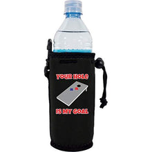 Load image into Gallery viewer, Your Hole Is My Goal Water Bottle Coolie