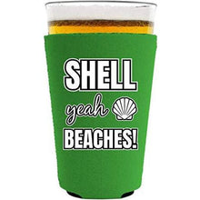 Load image into Gallery viewer, pint glass koozie with shell yeah beaches design