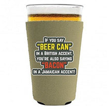 Load image into Gallery viewer, Beer Can Bacon Accents Pint Glass Coolie