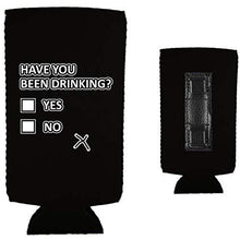 Load image into Gallery viewer, Have You Been Drinking? Magnetic Slim Can Coolie