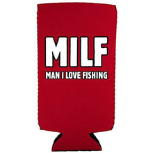 Load image into Gallery viewer, Milf Man I Love Fishing Slim 12 oz Can Coolie