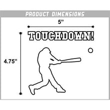 Load image into Gallery viewer, Touchdown Baseball Vinyl Sticker