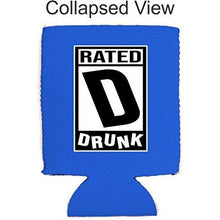 Load image into Gallery viewer, Rated D for Drunk Neoprene Can Coolie